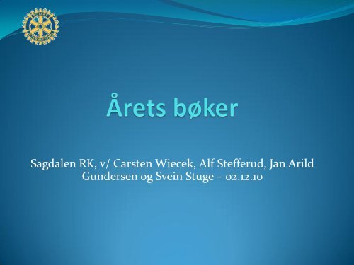 Sagdalen Rotary Internett hjemmesider - Sagdalen Rotary Klubb ...