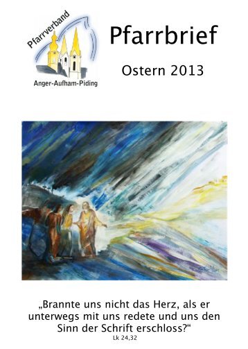 Pfarrbrief Ostern 2013 Master - Pfarrverband Anger-Aufham-Piding