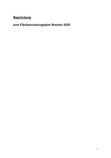 Begründung zum Flächennutzungsplan Bremen 2020