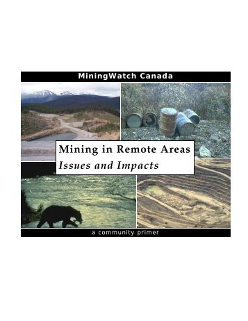 Mining in Remote Areas Issues and Impacts - MiningWatch Canada