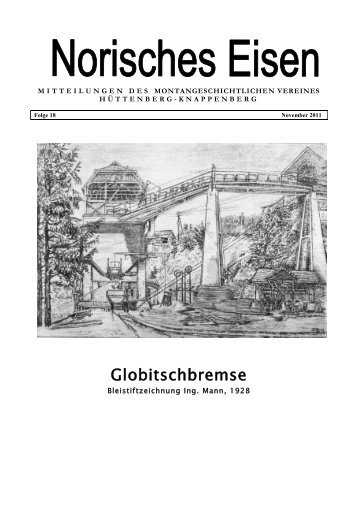 Globitschbremse - Montangeschichtlicher Verein