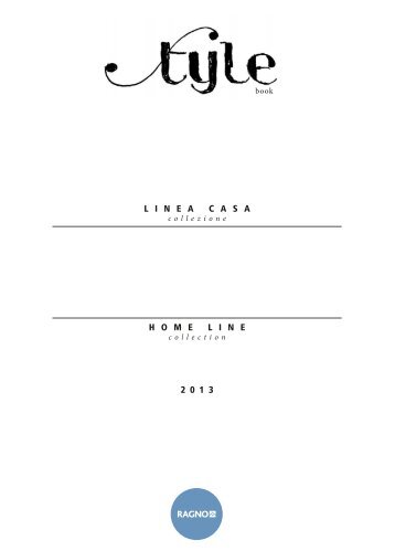 2 0 1 3 H O M E L I N E L I N E A C A S A - Trend Italy