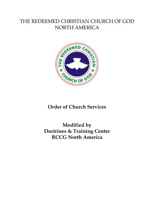 THE REDEEMED CHRISTIAN CHURCH OF GOD NORTH THE REDEEMED CHRISTIAN CHURCH OF GOD NORTH