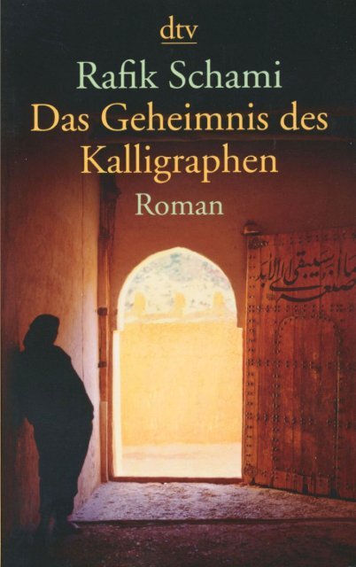 Schami, Rafik - Das Geheimnis des Kalligraphen.pdf