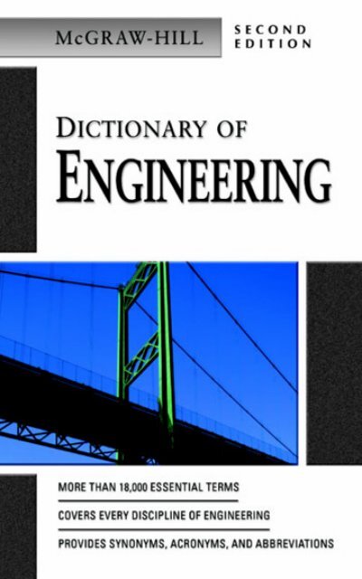 McGraw-Hill Dictionary of Engineering Second Edition