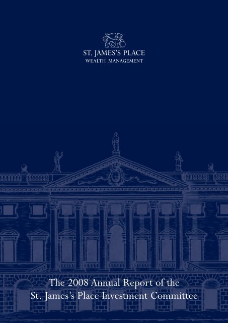 Report of the Investment Committee 2008 - St James's Place