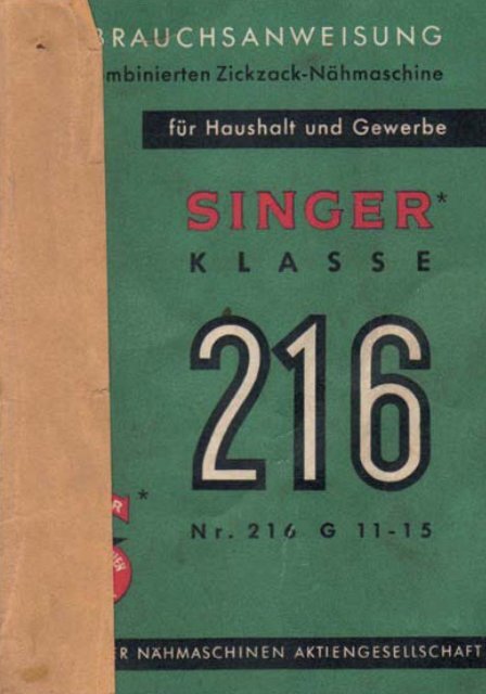 Gebrauchtsanweisung Nähemaschine Singer 216 G - WordPress ...
