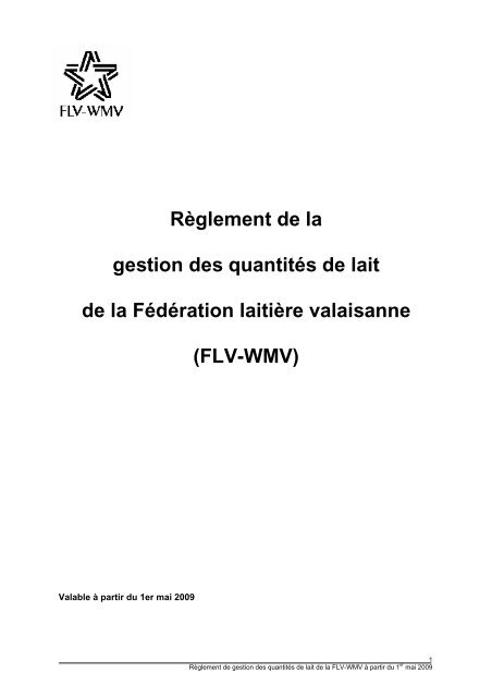 Règlement de la gestion des quantités de lait de la FLV-WMV - valait