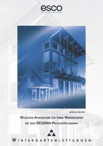 wintergartenl ü ftungen - esco Metallbausysteme GmbH