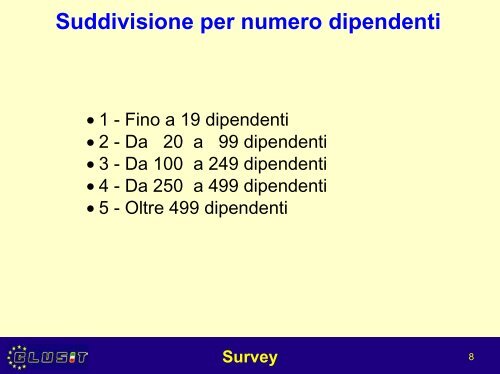 Presentazione dei risultati di una survey - Clusit