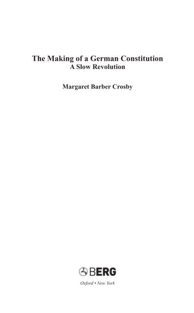 Making of a German Constitution : a Slow Revolution