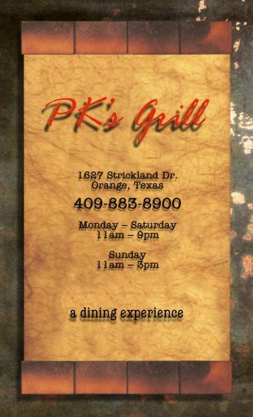 PKs Grill Menu online.pm7 - KOGT Radio 1600 AM - Orange, Texas