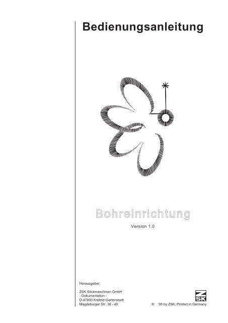 Bedienungsanleitung Bohreinrichtung - ZSK Stickmaschinen GmbH