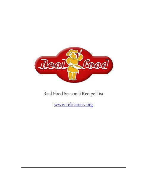 Real Food Season 5 Recipe List - Telecare