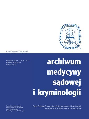 Pełny numer do pobrania (*.pdf) - Archiwum Medycyny Sądowej i ...