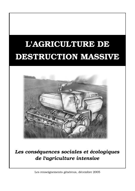 L'AGRICULTURE DE DESTRUCTION MASSIVE