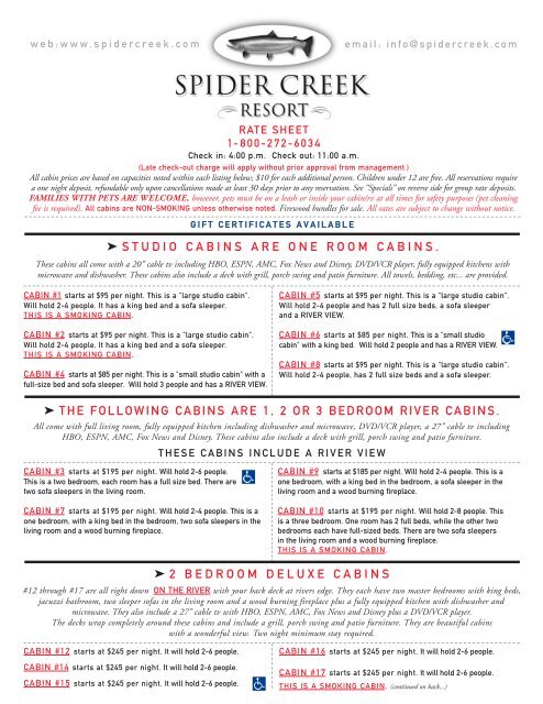 Studio Cabins Are One Room Cabins Spider Creek Resort
