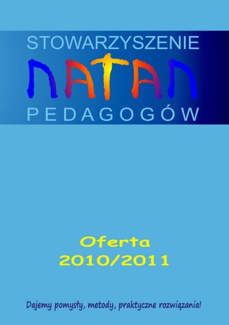 Untitled - Oferta NatanaOferta Natana - Stowarzyszenie Pedagogów ...