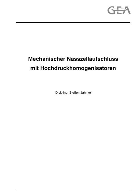 Mechanischer Nasszellaufschluss mit ... - GEA Niro Soavi