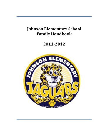 Johnson Elementary School Family Handbook 2011-2012
