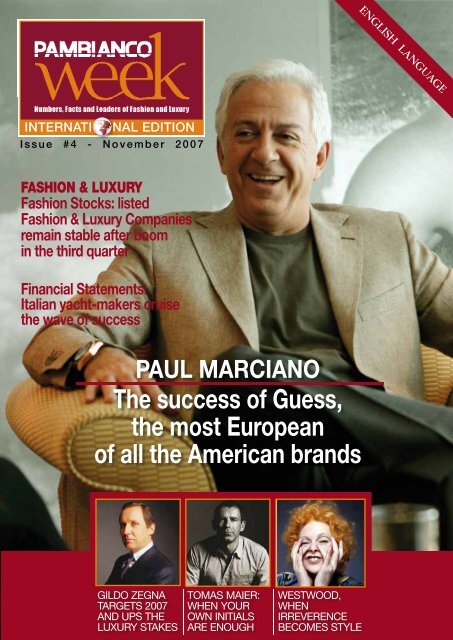 PAUL MARCIANO The success of Guess, the most European of all ...