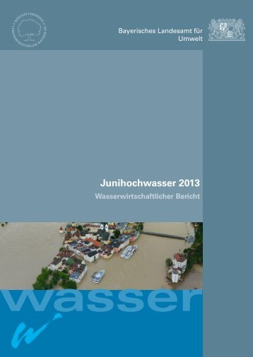 Junihochwasser 2013 (pdf) - Hochwassernachrichtendienst Bayern