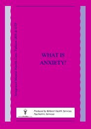 WHAT IS ANXIETY? - Ballarat Health Services