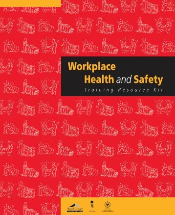 Workplace Health & Safety Training Resource Kit - SafeWork SA