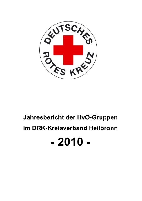 Jahresbericht 2010 - DRK Ortsverein Leingarten