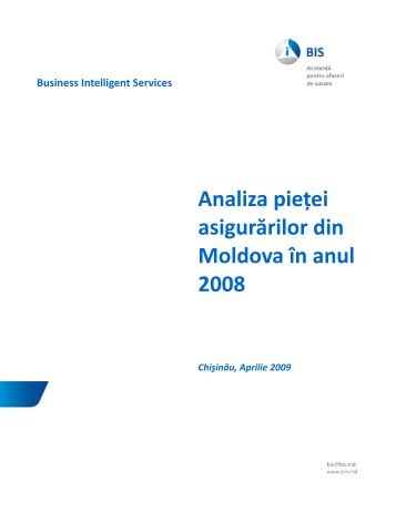 Analiza pieÅ£ei asigurÄrilor din Moldova Ã®n anul 2008 - Bis.md