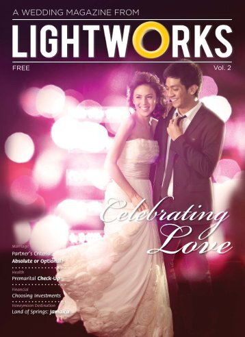 A WEDDING MAGAZINE FROM - Lightworks