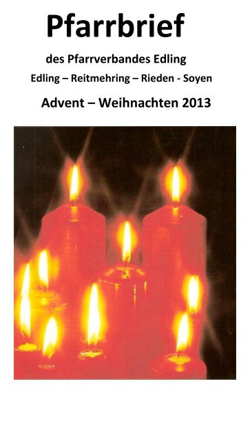 Pfarrbrief Edling - Reitmehring - Rieden Advent 2013 - Pfarrverband ...