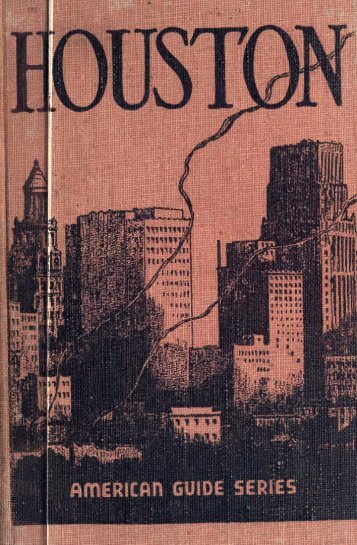 Houston History and Guide - PDF - Southern USA Visitor Information