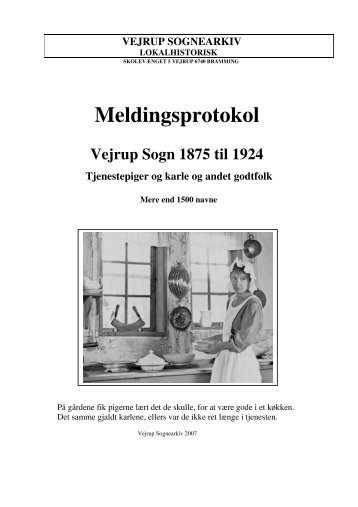 Meldingsprotokol - Vejrup Sognearkiv