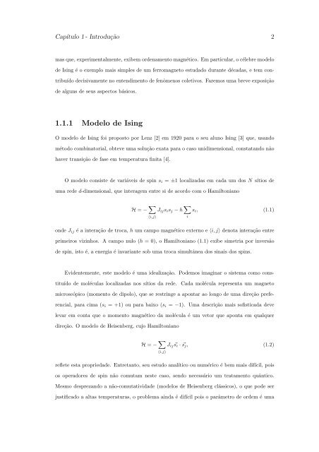 Estudo de Propriedades Cr´ıticas de Sistemas de Spin de Ising ...