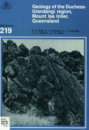 Geology of the Duchess-Urandangi region,Mount Isa Inlier ...