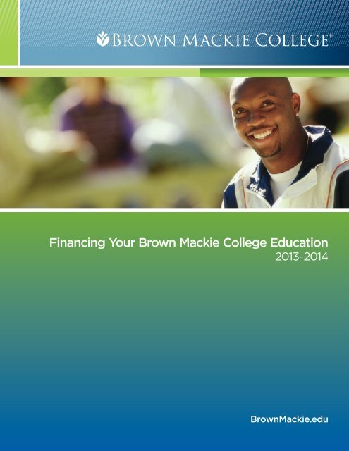 Financial Aid Guide - Brown Mackie College financial-aid-guide-brown-mackie-college