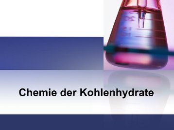 Chemie der Kohlenhydrate - Pflumm.name