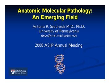 Anatomic Molecular Pathology: An Emerging Field