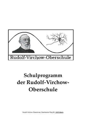 Schulprogramm 2013 RVO - Rudolf-Virchow-Oberschule