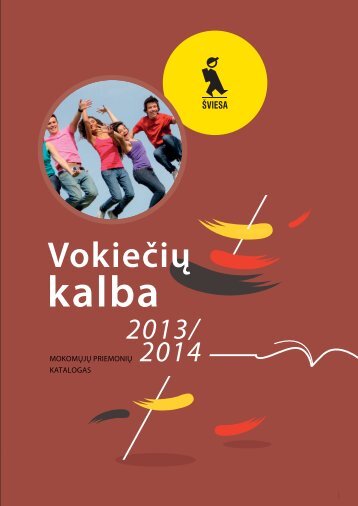 Vokiečių kalbos mokomųjų priemonių katalogas 2013 ... - Šviesa