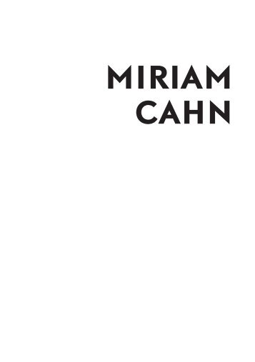 MIRIAM CAHN - David Roberts Art Foundation