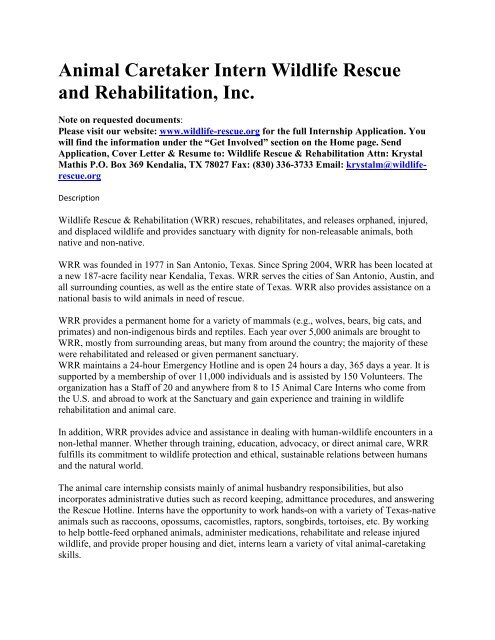 Animal Caretaker Intern Wildlife Rescue and Rehabilitation, Inc. Animal Caretaker Intern Wildlife Rescue and Rehabilitation, Inc.