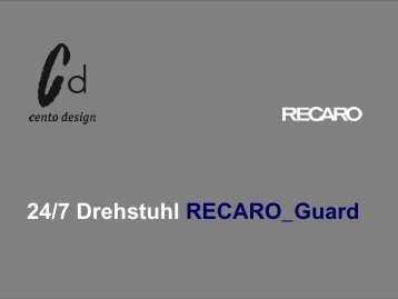 24/7 Drehstuhl RECARO_Guard - Bayermann Ay