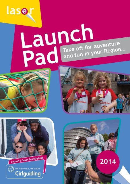 Launch Pad 2014 - Girlguiding London and South East