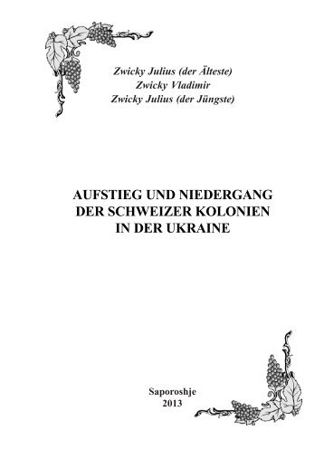 aufstieg und niedergang der schweizer kolonien in der ukraine