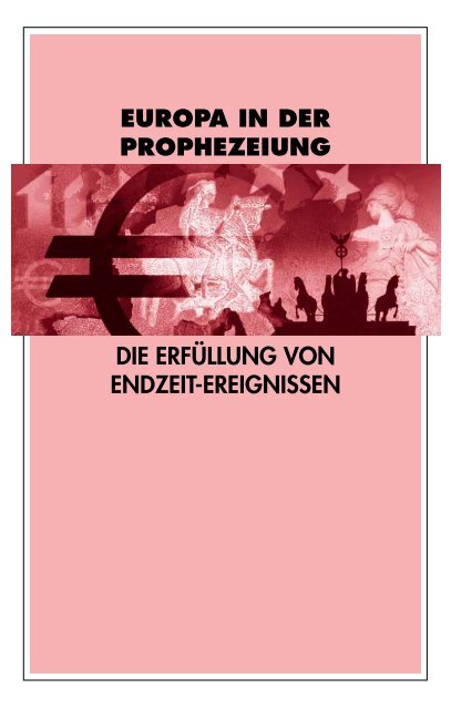 die erfüllung von endzeit-ereignissen europa in der prophezeiung