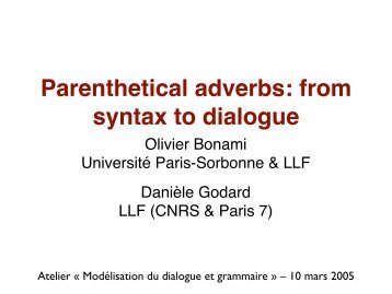 Parenthetical adverbs: from syntax to dialogue