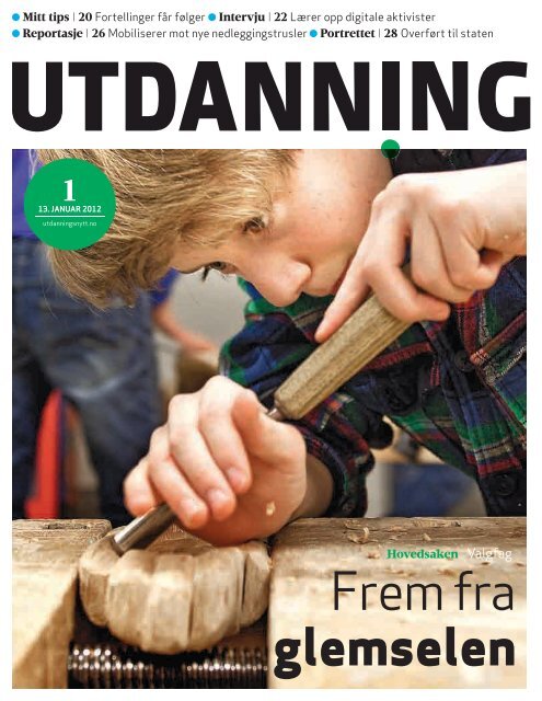 Utdanning nummer 01 2012 - Utdanningsnytt.no