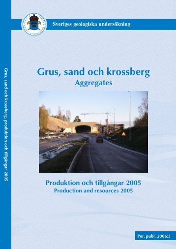 Grus, sand och krossberg - Sveriges geologiska undersökning